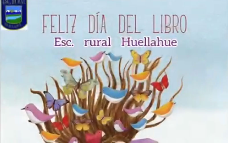 Día del Libro en Escuela Rural Huellahue